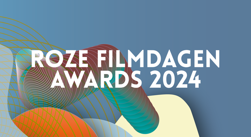 ROZE FILMDAGEN AWARDS 2024 ROZE FILMDAGEN AWARDS 2024