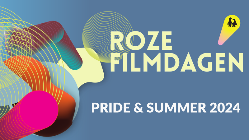 Celebrate Pride and summer with Roze Filmdagen